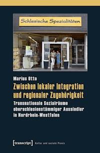 Zwischen lokaler Integration und regionaler Zugehörigkeit - Marius Otto - ebook