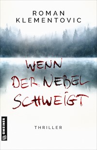 Wenn der Nebel schweigt - Roman Klementovic - ebook