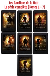 Les Gardiens de la Nuit La série complète (Tome 1 - 7) - Tina Folsom - ebook