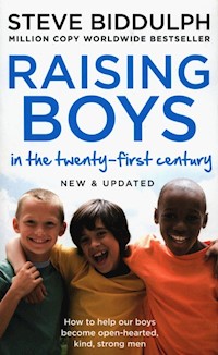 Raising boys in the twenty-first century - Biddulph Steve - książka