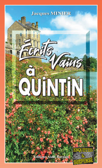 Écrits vains à quintin - Jacques Minier - ebook
