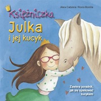 Księżniczka Julka i jej kucyk - Cabrera Aleix - książka