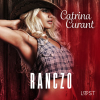 Ranczo – opowiadanie erotyczne - Catrina Curant - ebook + audiobook