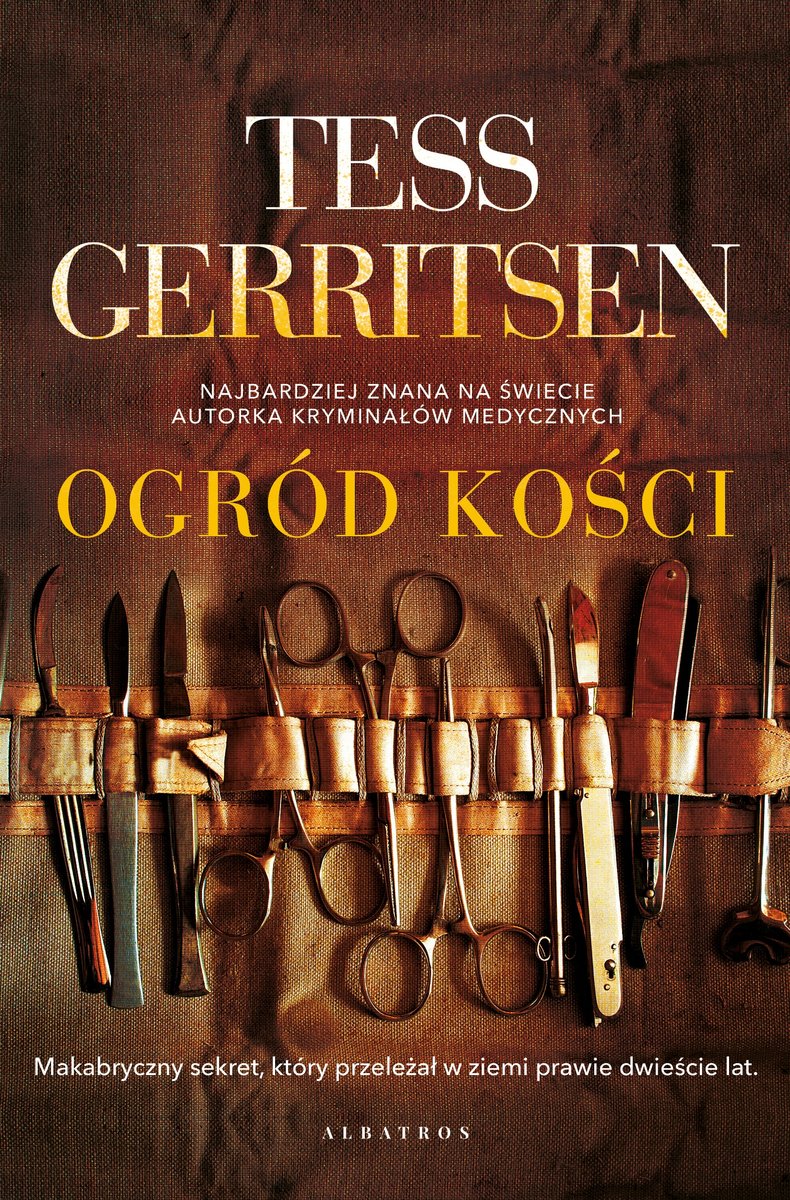 Ogród kości - Tess Gerritsen - ebook + audiobook + książka