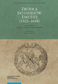 Źródła do dziejów Żmudzi (1522-1648) -  - książka