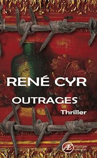 Outrages - René Cyr - ebook