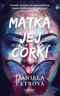 Matka jej córki - Petrova Daniela - książka