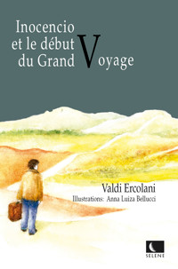 Inocencio et le début du Grand Voyage - Valdi Ercolani - ebook