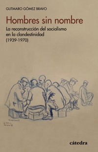 Hombres sin nombre - Gutmaro Gómez Bravo - ebook