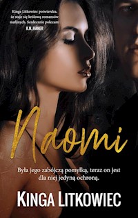 Naomi - Litkowiec Kinga - ebook + audiobook + książka