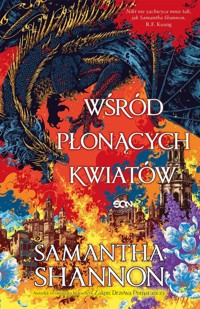 Wśród płonących kwiatów - Samantha Shannon - książka