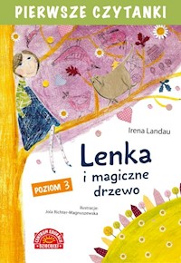 Pierwsze czytanki Lenka i magiczne drzewo Poziom 3 - Irena Landau - książka