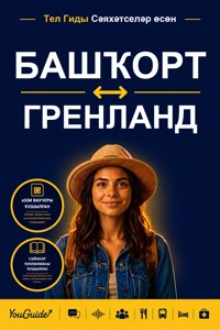 The Language Guide for Travelers - Bashkir to Greenlandic - YouGuide - ebook