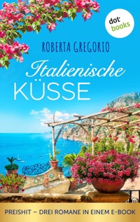 Italienische Küsse - Roberta Gregorio - ebook