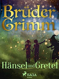 Hänsel und Gretel - Brüder Grimm - ebook
