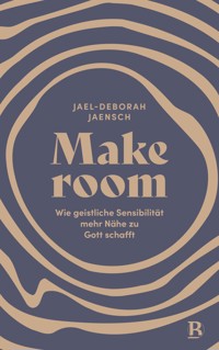 Make room - Jael-Deborah Jaensch - ebook