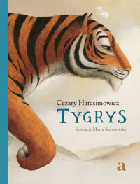 Zwierzaki. Tygrys - Cezary Harasimowicz - książka