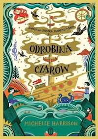 Odrobina czarów - Michelle Harrison - książka