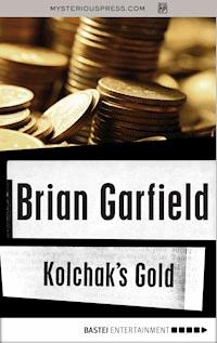 Kolchak's Gold - Brian Garfield - ebook