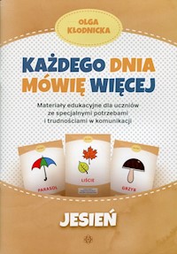 Każdego dnia mówię więcej Jesień - Kłodnicka Olga - książka