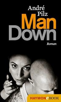 Man Down - André Pilz - ebook