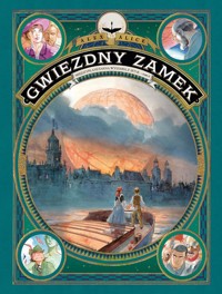 Gwiezdny Zamek. Międzyplanetarna wystawa z 1875. Tom 6 -  - książka