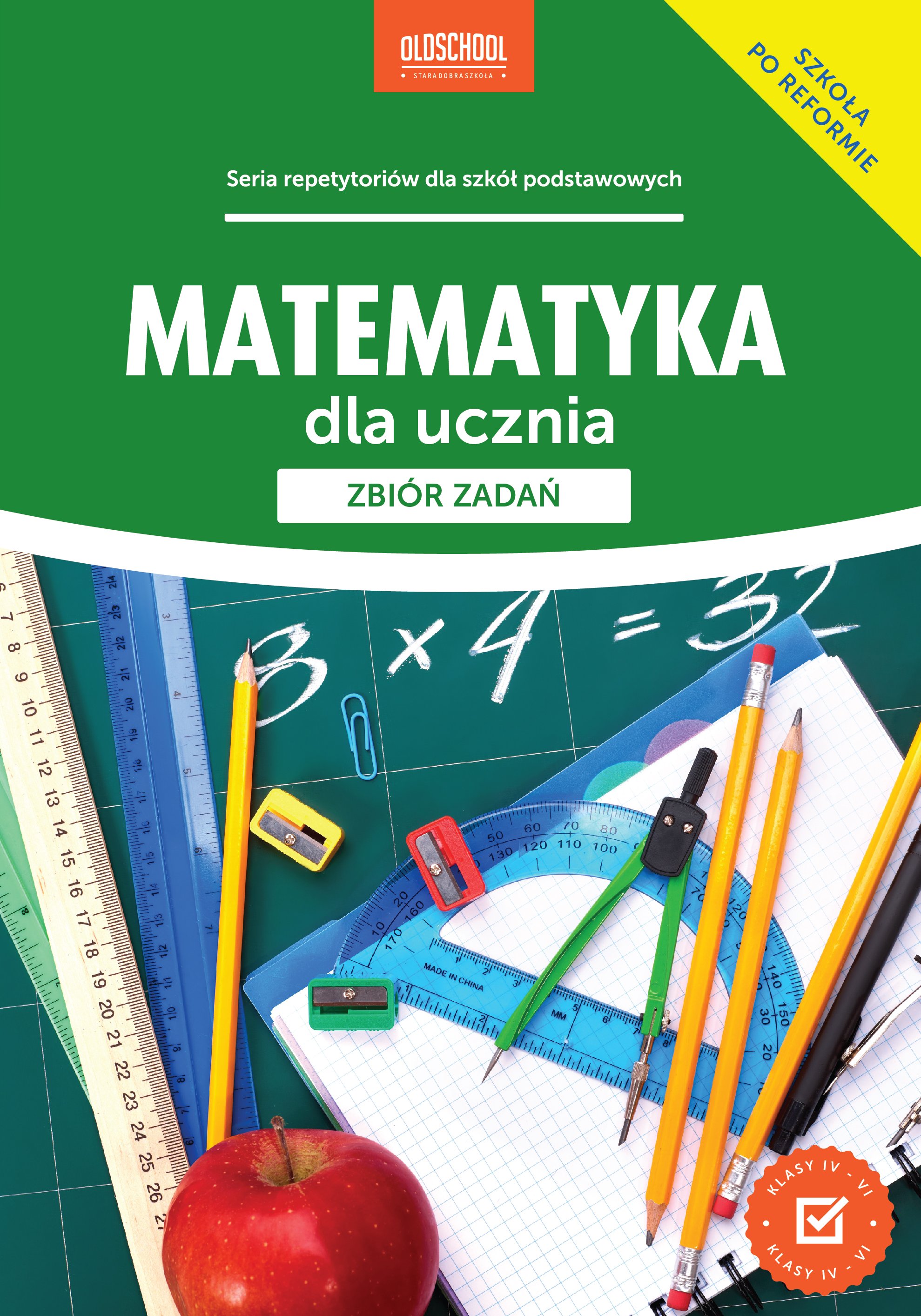 Okładka:Matematyka dla ucznia. Zbiór zadań 