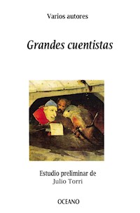 Grandes cuentistas - varios - ebook