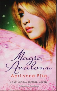 Magia Avalonu - Aprilynne Pike - ebook