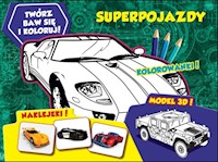 Twórz baw się koloruj Superpojazdy -  - książka