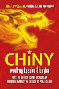 Chiny według Leszka Ślazyka - Ślazyk Leszek - ebook + książka