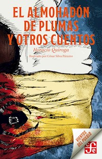 El almohadón de plumas y otros cuentos - Horacio Quiroga - ebook