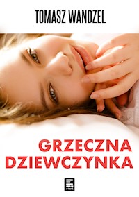 Grzeczna dziewczynka - Wandzel Tomasz - ebook + audiobook
