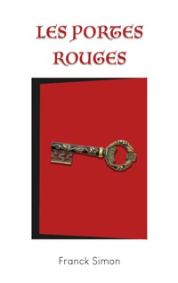 Les portes rouges - Franck Simon - ebook