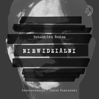 Niewidzialni - Sebastian Reńca - audiobook