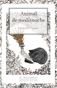 Animal de medianoche - Salem Arce Tavares - ebook