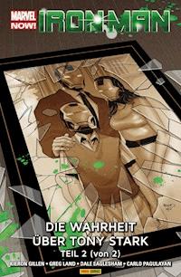 Marvel Now! Iron Man 3 - Die Wahrheit über Tony Stark Teil 2 (von 2) - Gillen Kieron - ebook