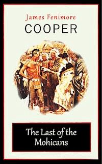 The Last of the Mohicans - James Fenimore Cooper - ebook