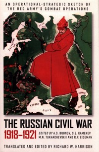 The Russian Civil War 1918-1921 - Harrison Richard W. - książka