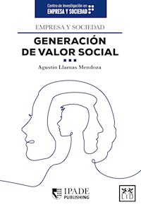 Empresa y sociedad. Generación de valor social - Agustín Llamas - ebook