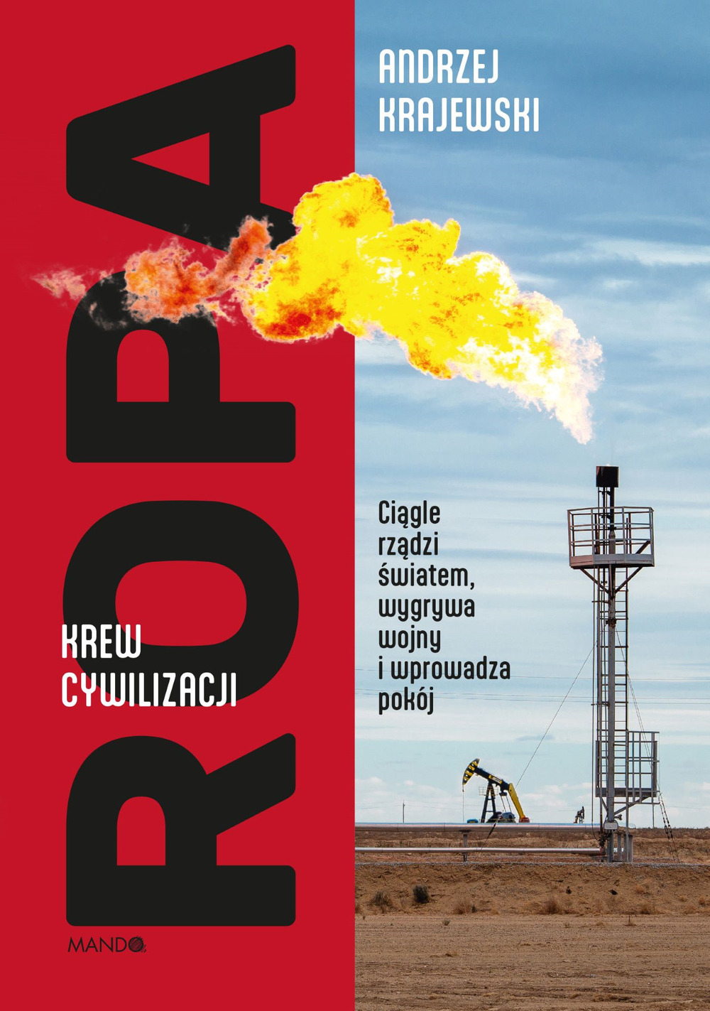 Ropa. Krew cywilizacji - Andrzej Krajewski - ebook + audiobook + książka