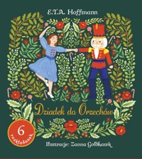Dziadek do orzechów - Ernst T.A. Hoffmann, Zanna Goldhawk (ilustr.) - ebook + książka