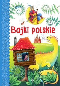 Bajki polskie - zbiorowa praca - książka