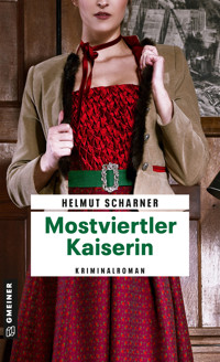 Mostviertler Kaiserin - Helmut Scharner - ebook