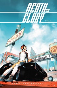 Death or Glory. Tom 1: Dałeś się dopaść - Rick Remender, Owen Bengal, Maciej Pęśko - książka