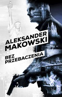 Szpiedzy 1 Bez przebaczenia - Aleksander Makowski - książka