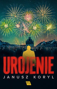 Urojenie - Janusz Koryl - ebook + audiobook