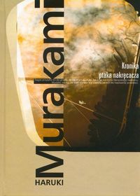 Kronika ptaka nakręcacza - Haruki Murakami - ebook + audiobook + książka