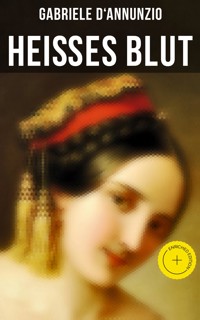 Heißes Blut - d'Annunzio Gabriele - ebook