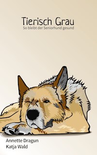 Tierisch grau - Annette Dragun - ebook